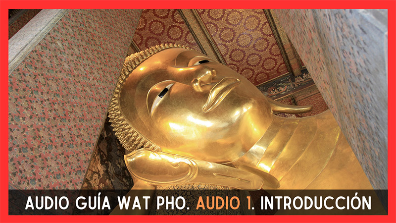 Audioguía-Wat-Pho-ESP-Audio-1